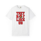 They Not Like Us Cardinal T-Shirt