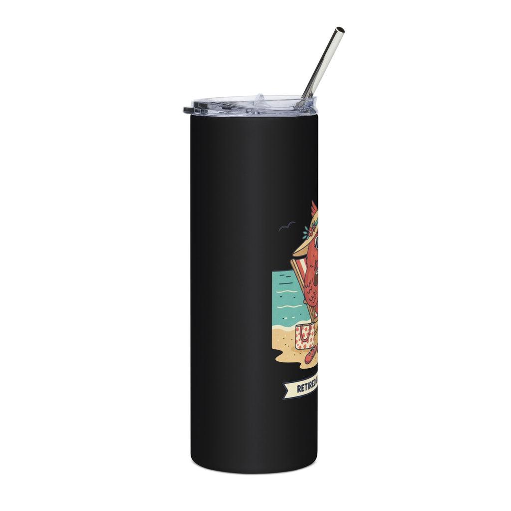 20oz Stainless Steel Tumbler — "Retired & Living My Best Life"