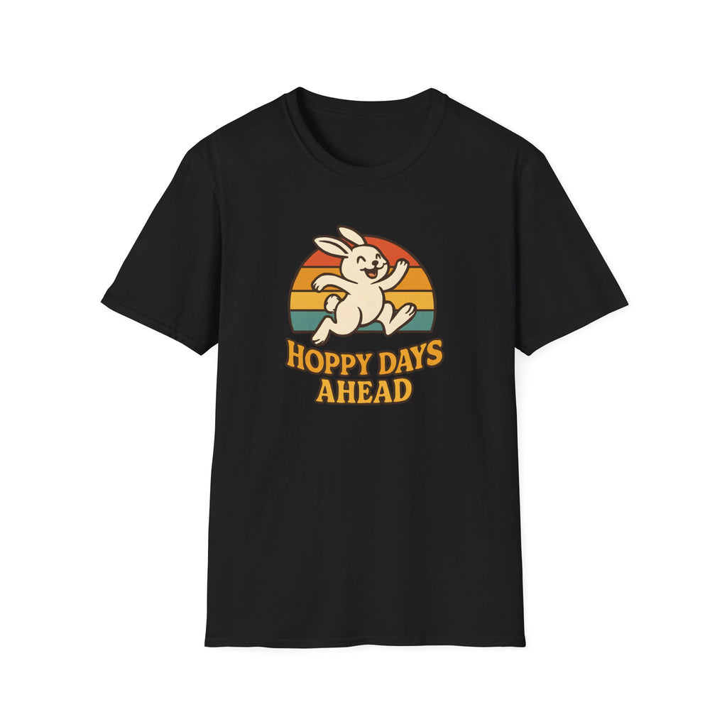 Hoppy Days Ahead T-Shirt — Retro Bunny Easter Tee