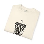 Give Me Coffee T‑Shirt — Fun Coffee Cup Graphic Tee for Coffee Lovers