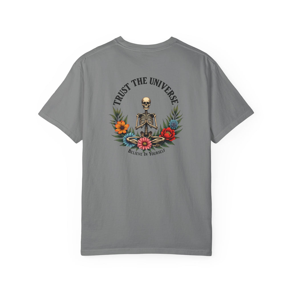 Trust The Universe Skeleton Tee — Floral Graphic T-Shirt ("Trust the Universe" & "Believe in Yourself")