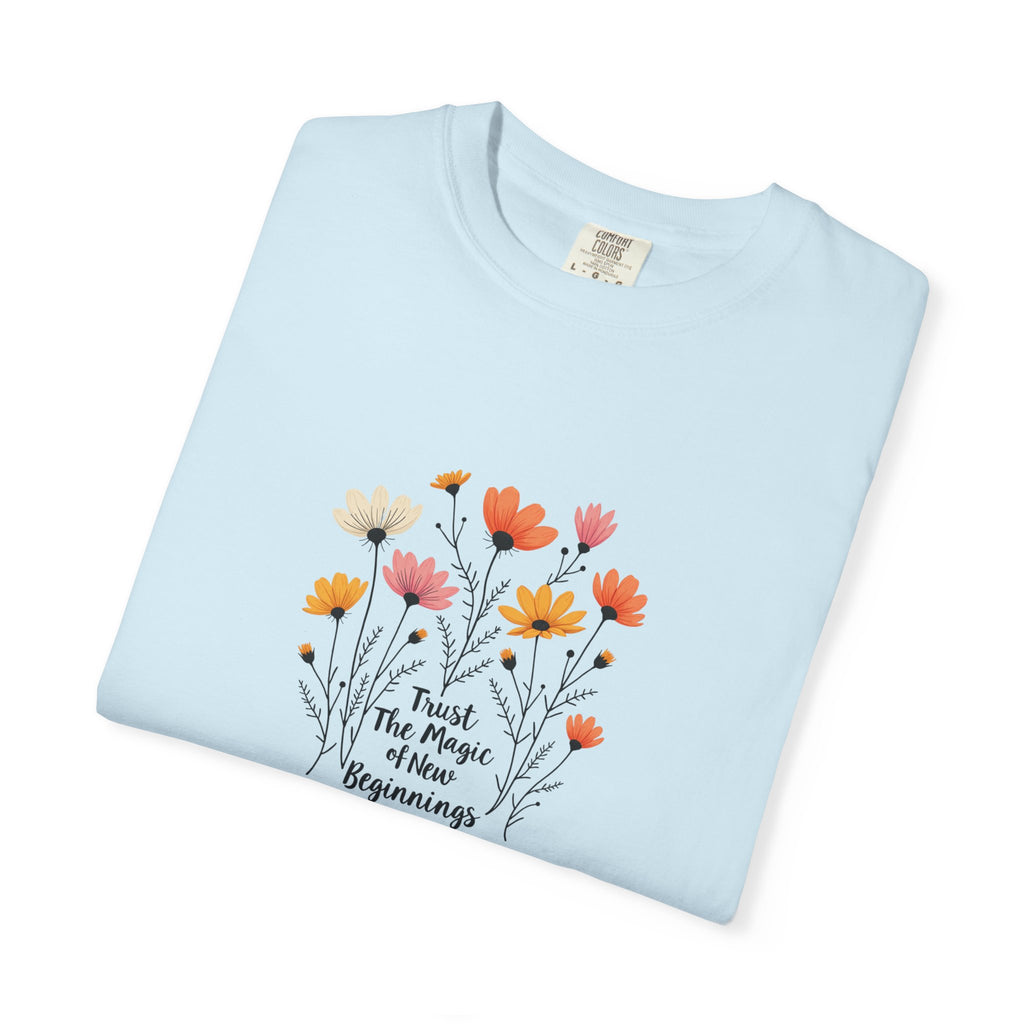 Trust the Magic of New Beginnings T-Shirt