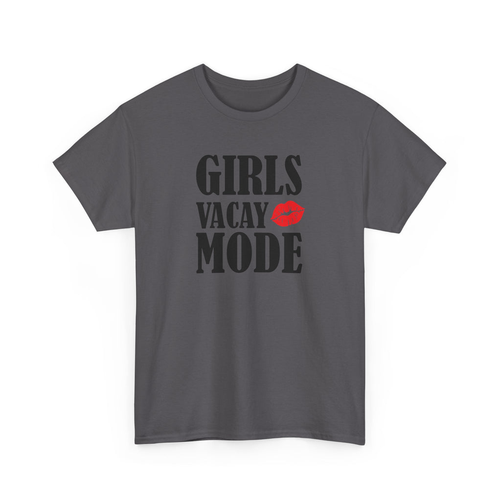 Girls Vacay Mode Tee