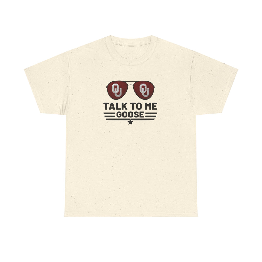 Talk To Me Goose T‑Shirt — OU Sunglasses Graphic Tee