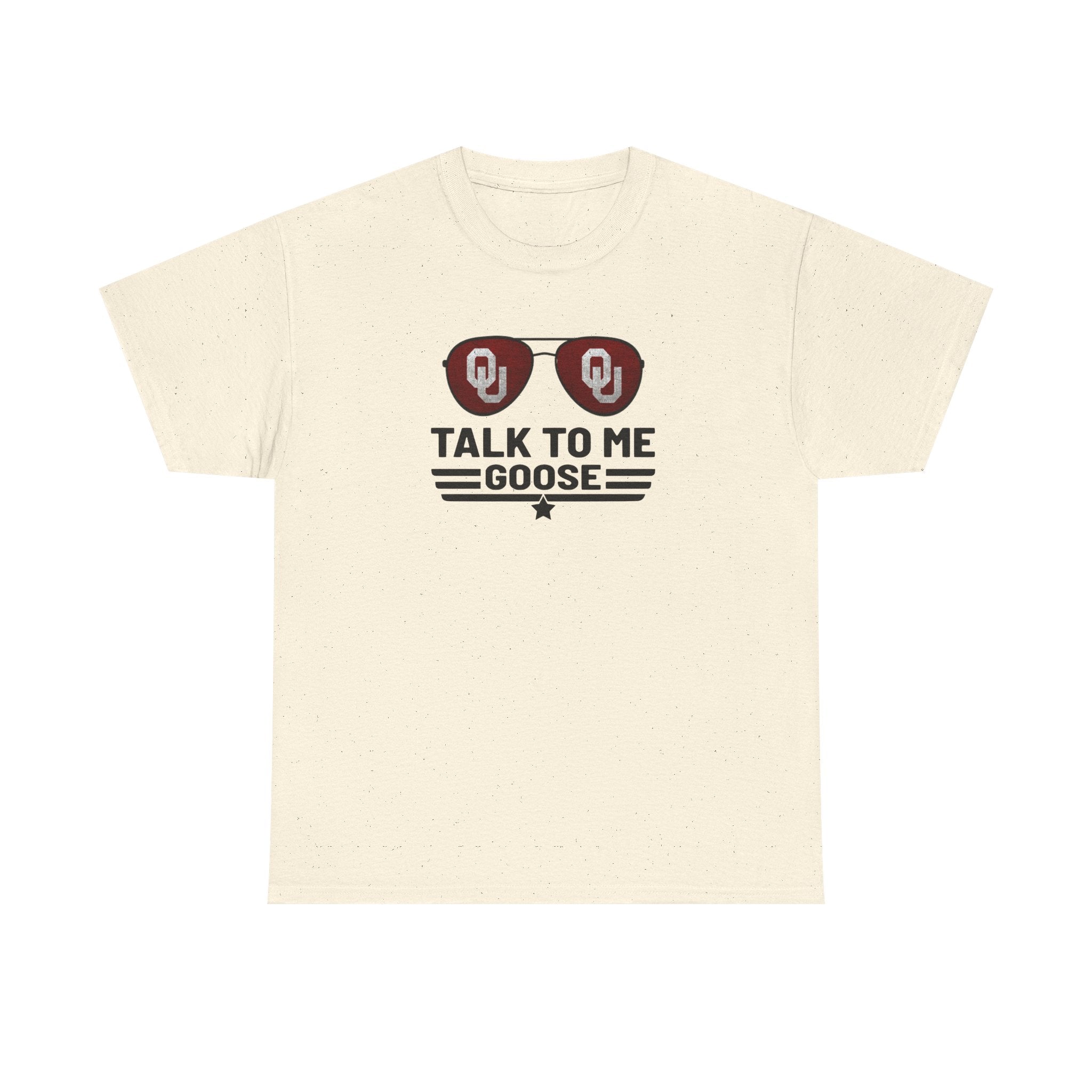 Talk To Me Goose T‑Shirt — OU Sunglasses Graphic Tee
