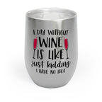 Chill Wine Tumbler