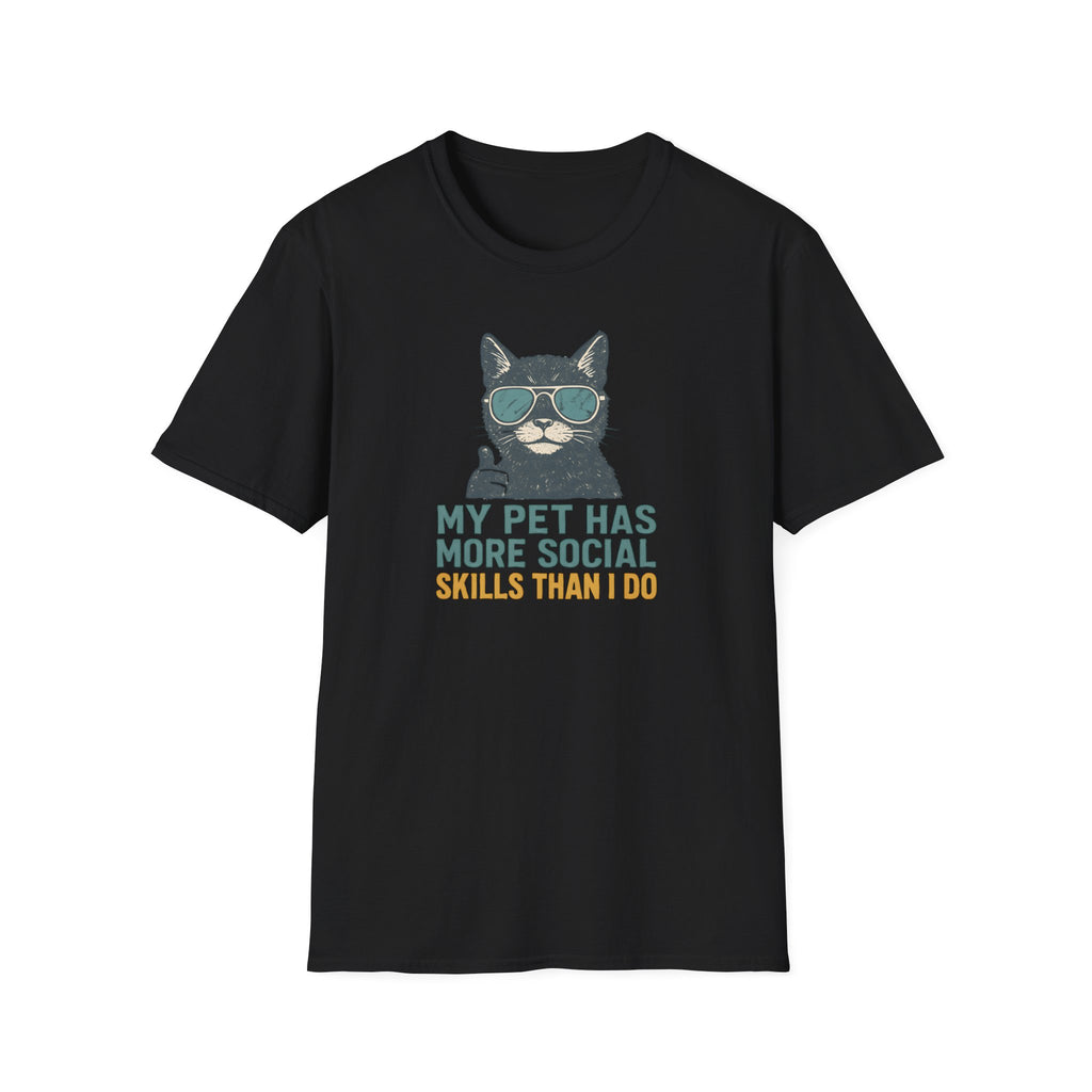 Cat T-Shirt — “My Pet Has More Social Skills Than I Do” Funny Cat Graphic Tee