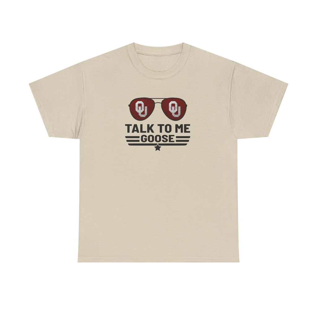 Talk To Me Goose T‑Shirt — OU Sunglasses Graphic Tee