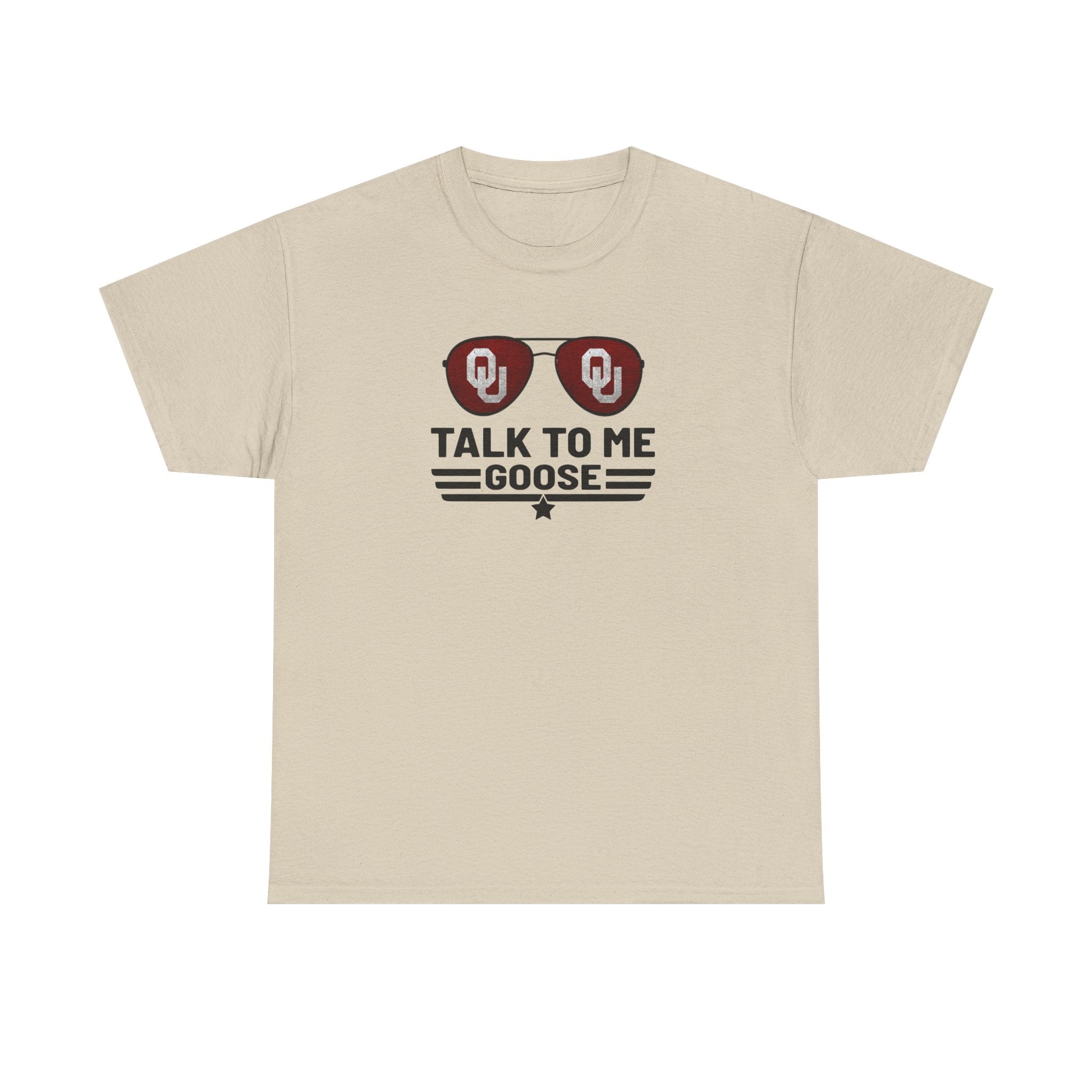 Talk To Me Goose T‑Shirt — OU Sunglasses Graphic Tee