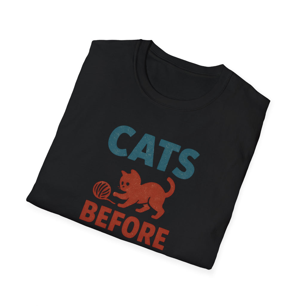 Cats Before People T-Shirt — Funny Retro Cat Lover Tee