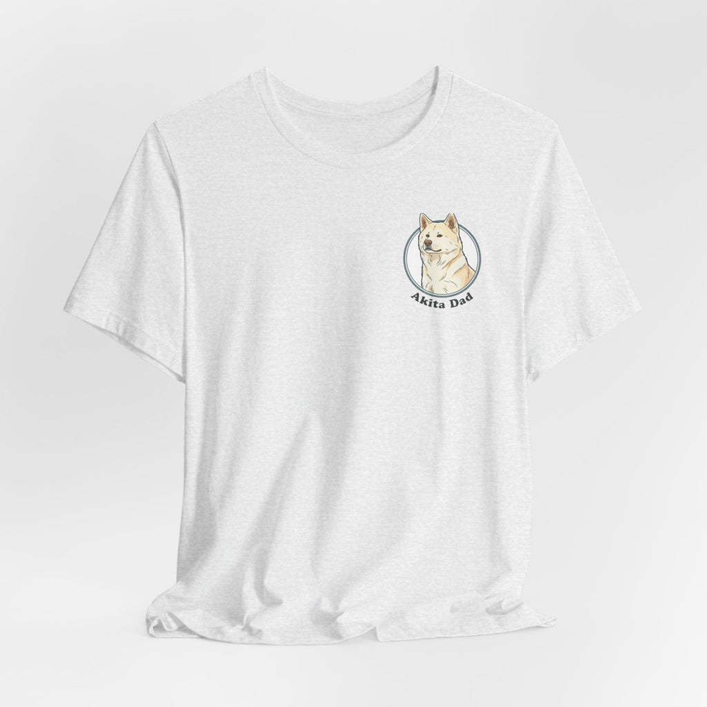 Akita Dad T-Shirt — Cute Akita Dog Graphic Tee for Dog Lovers