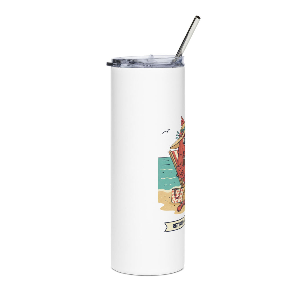 20oz Stainless Steel Tumbler — "Retired & Living My Best Life"