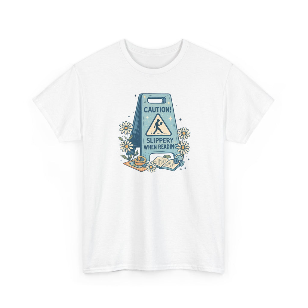 Caution: Slippery When Reading Graphic Tee — Book Lover T‑Shirt