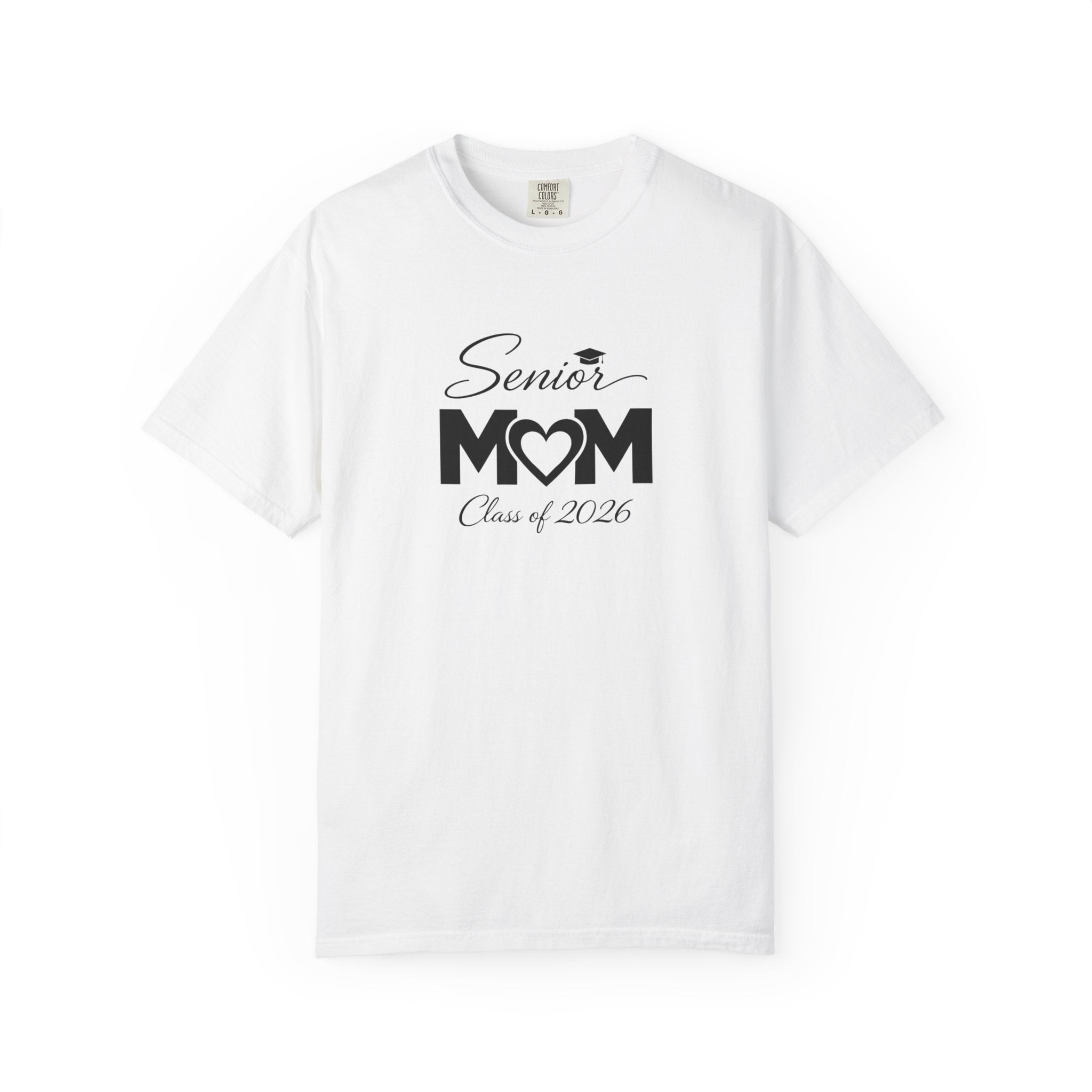 Senior Mom T-Shirt — Class of 2026 Graduation Gift