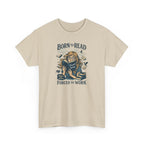 "Born to Read, Forced to Work" Book Lover Graphic Tee