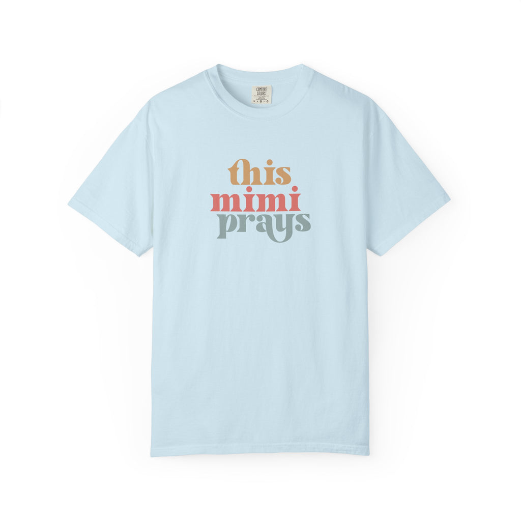 This Mimi Prays T-Shirt