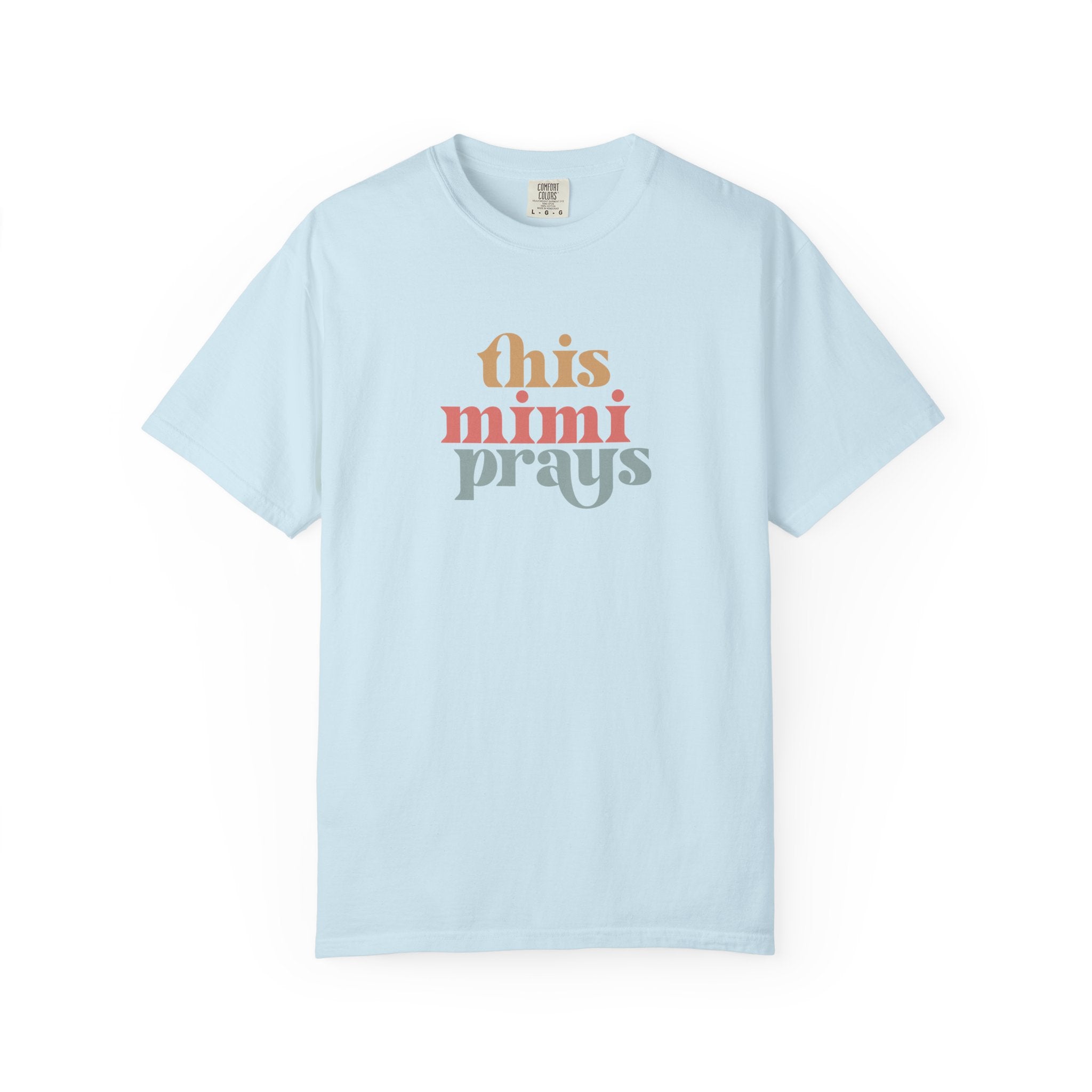 This Mimi Prays T-Shirt