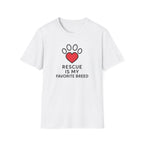 Rescue Is My Favorite Breed T-Shirt