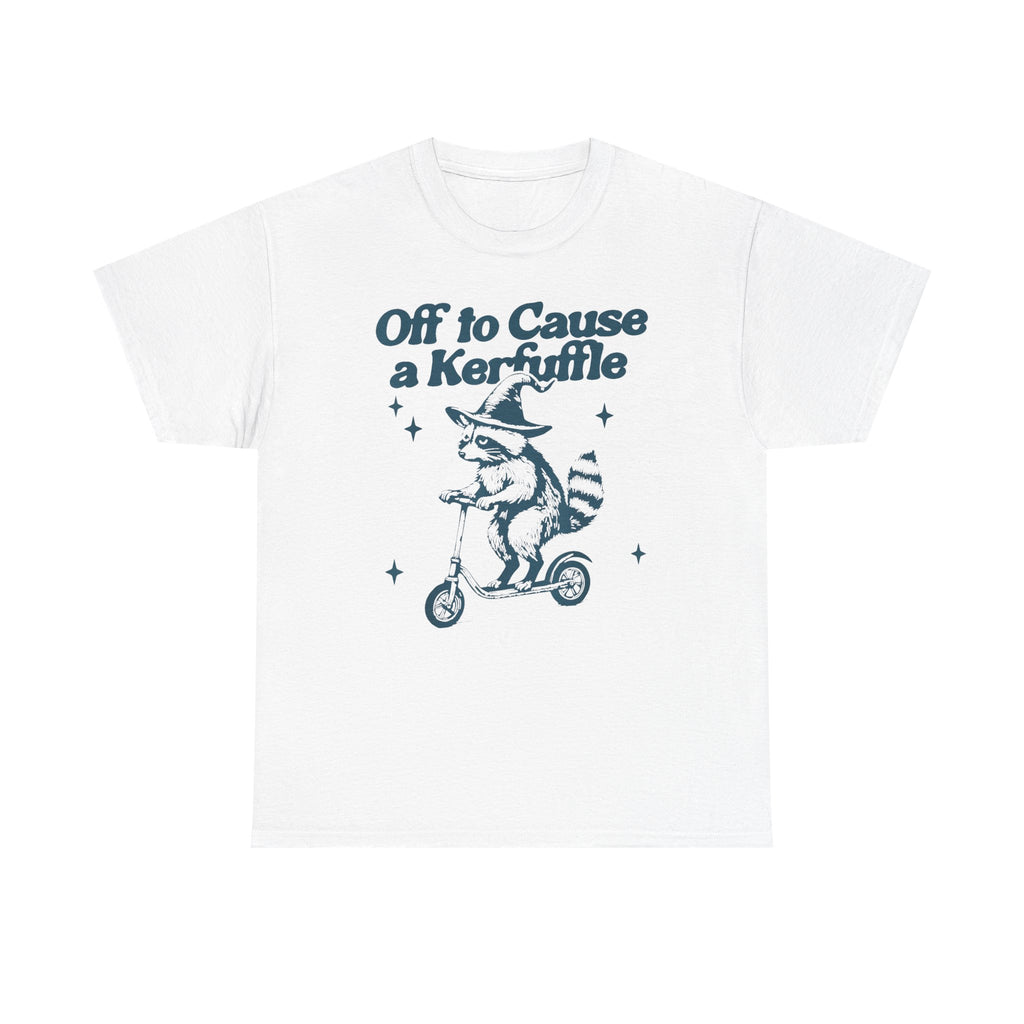 "Off to Cause a Kerfuffle" Graphic T-Shirt