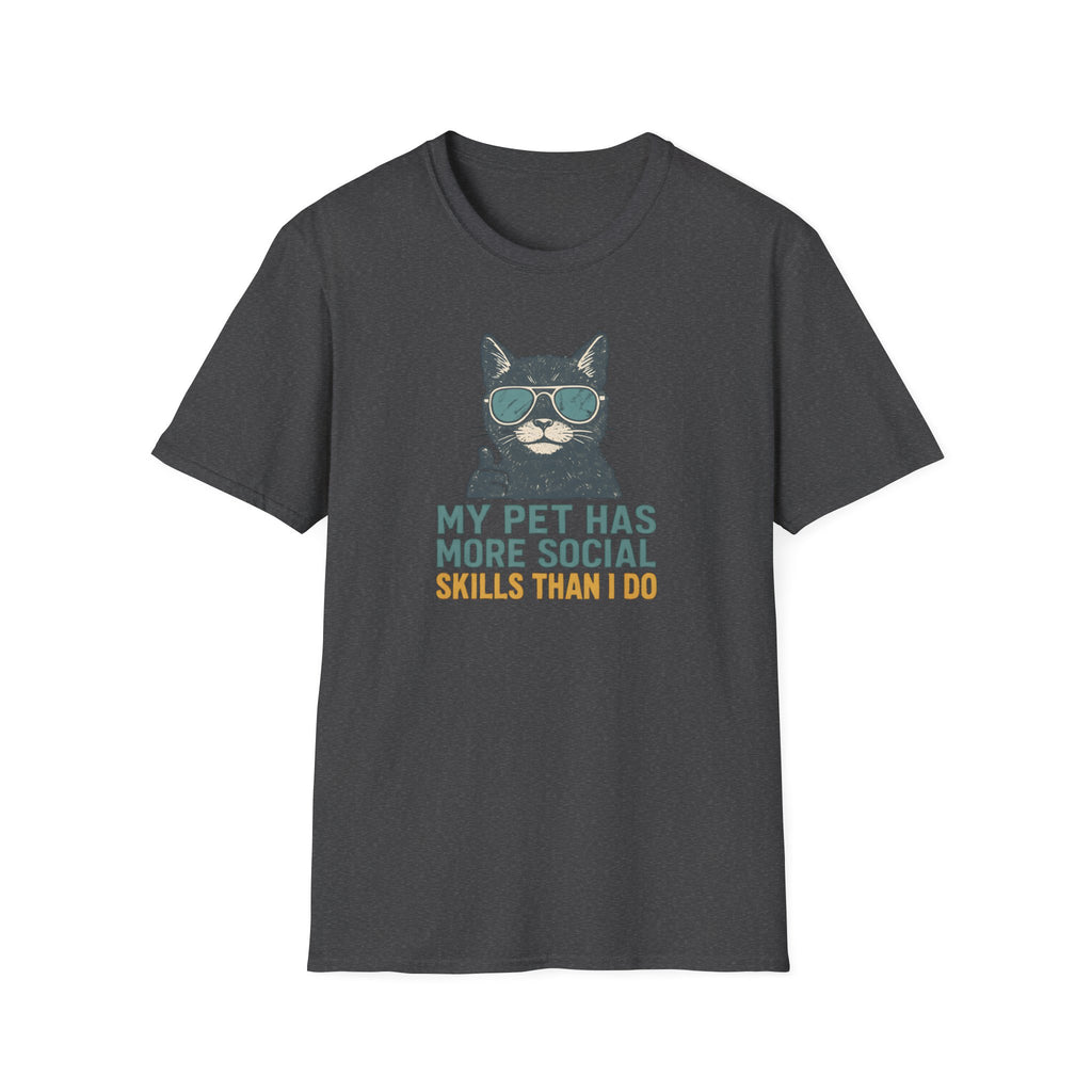 Cat T-Shirt — “My Pet Has More Social Skills Than I Do” Funny Cat Graphic Tee