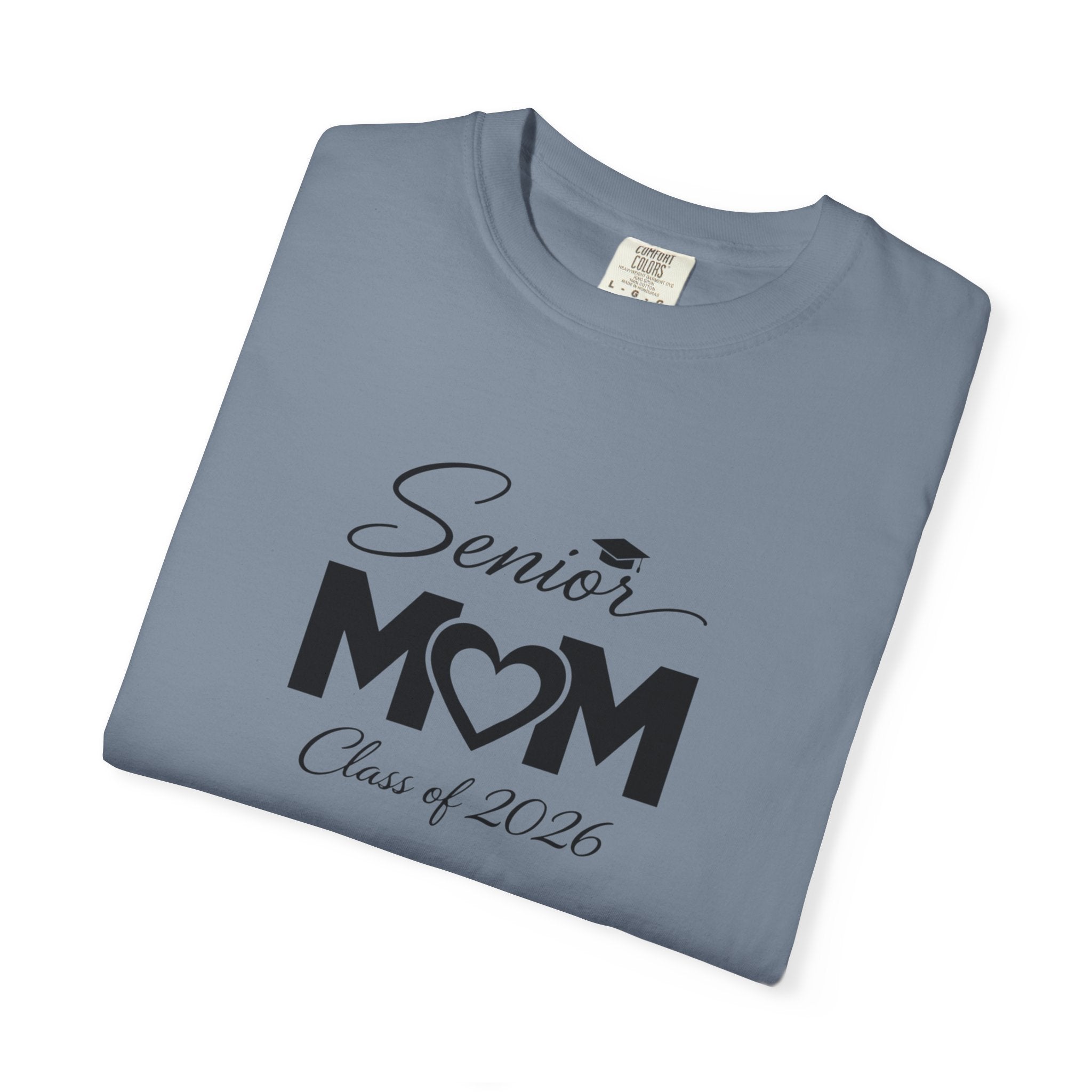 Senior Mom T-Shirt — Class of 2026 Graduation Gift
