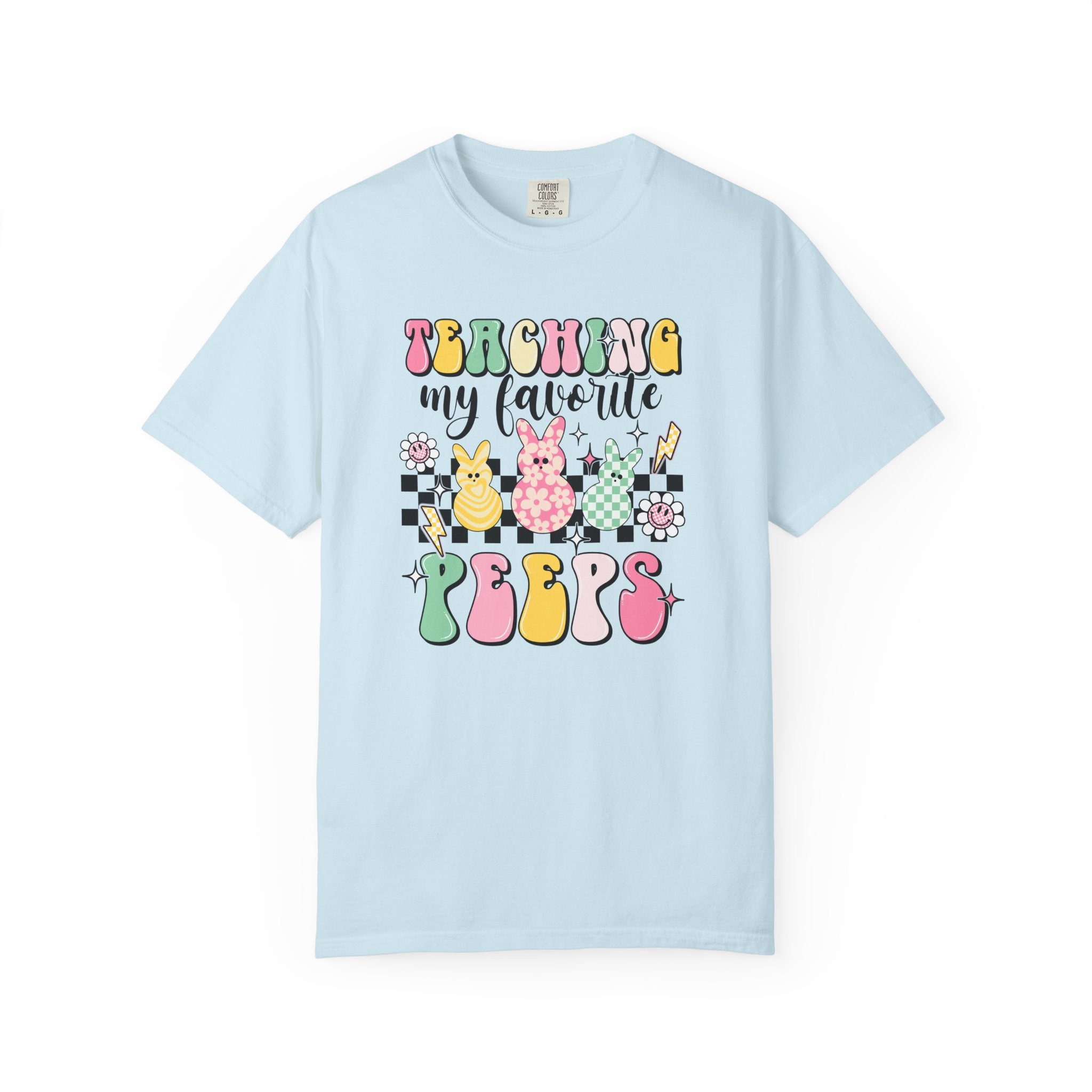 Teaching My Favorite Peeps T-Shirt — Cute Easter Teacher Tee