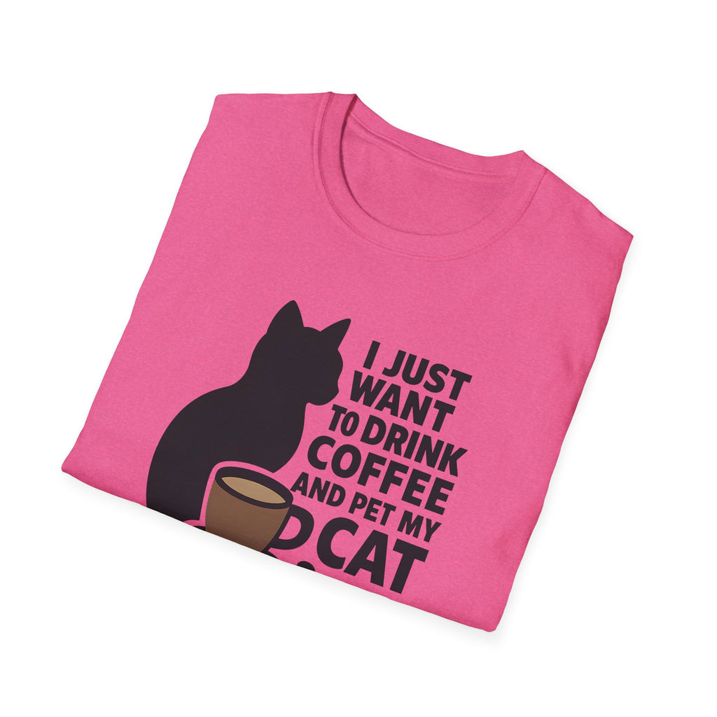 Cat & Coffee T-Shirt — "I Just Want to Drink Coffee and Pet My Cat" Graphic Tee