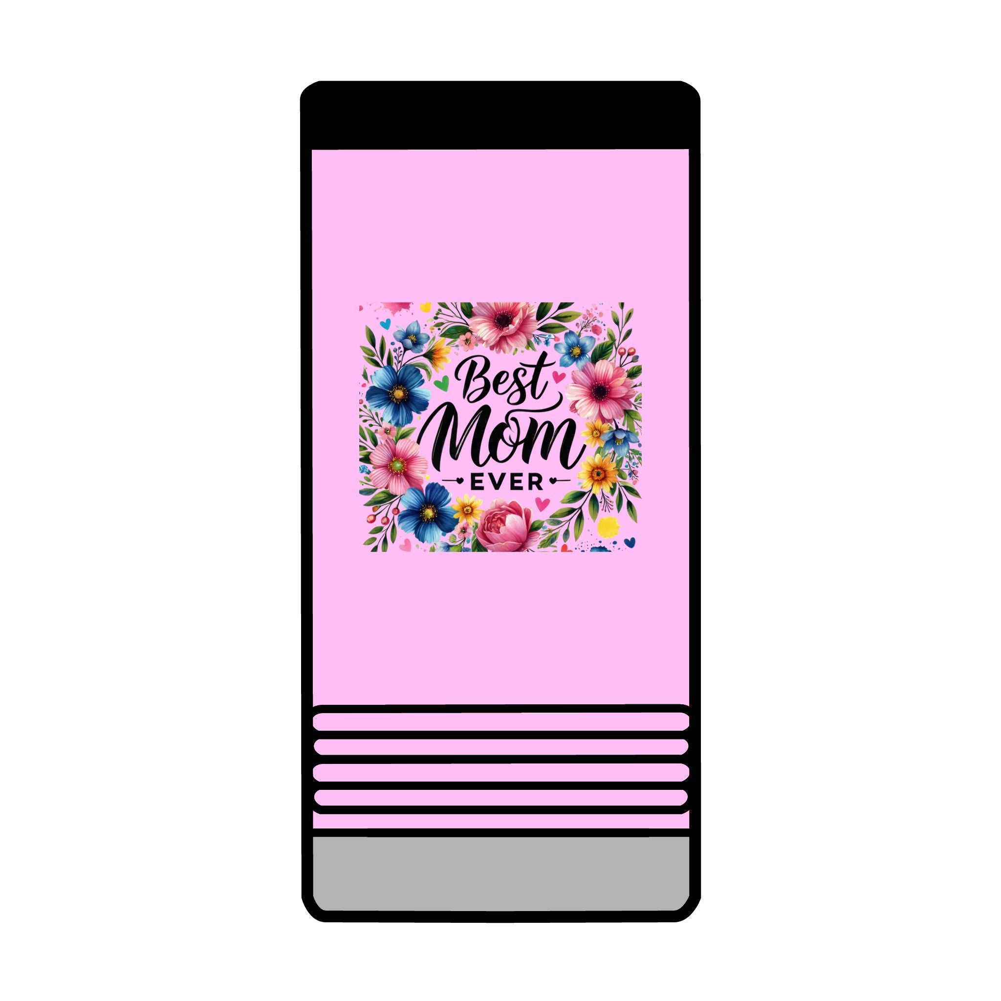 Best Mom Ever Slim Beverage Holder – Floral Can Cooler for Mother's Day