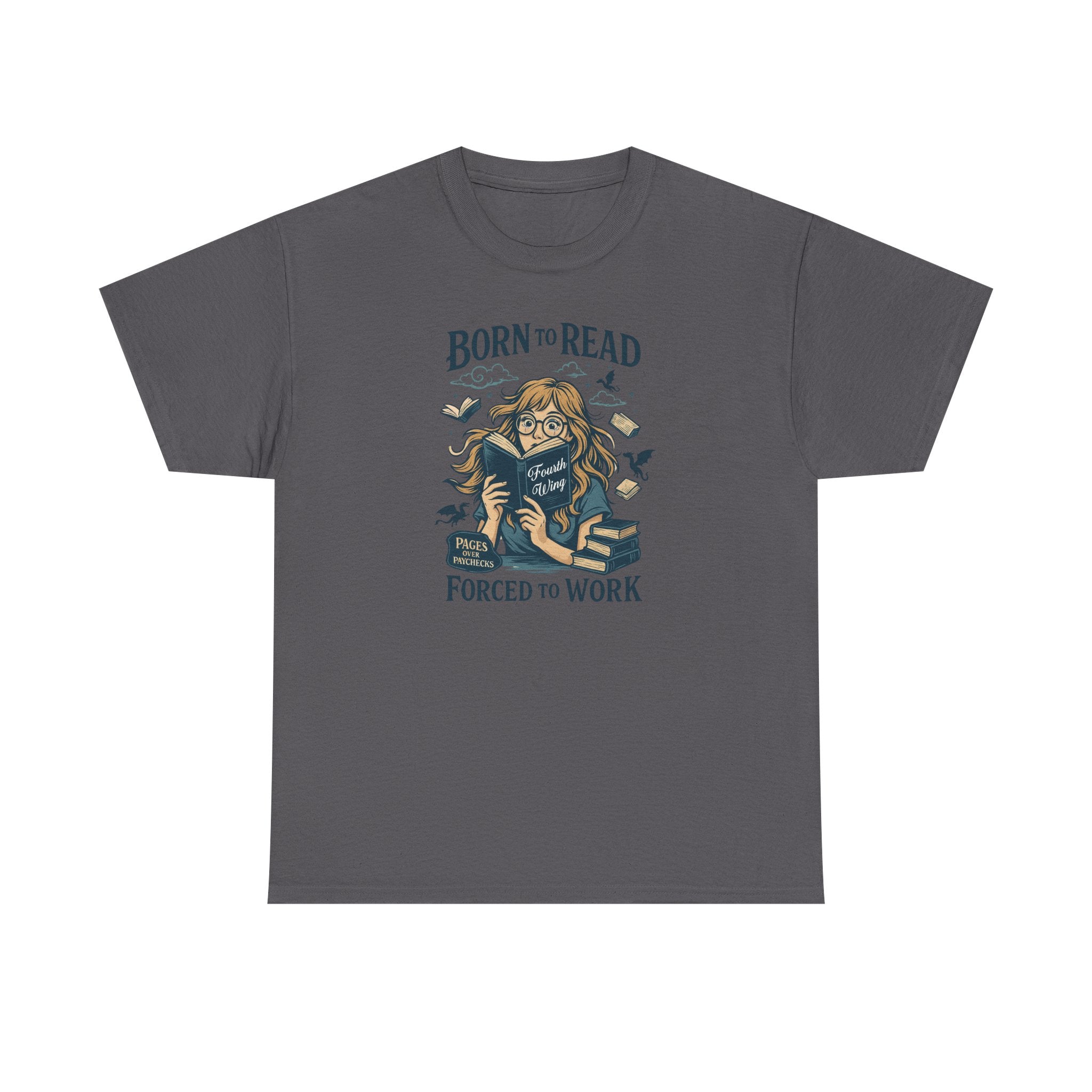 "Born to Read, Forced to Work" Book Lover Graphic Tee