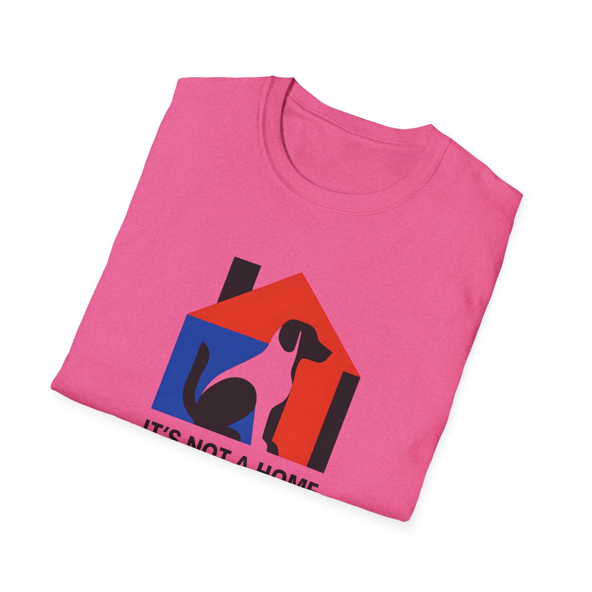 Dog Lover T-Shirt — "It’s Not a Home Without a Dog" Graphic Tee