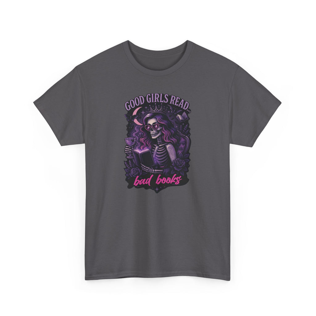 "Good Girls Read Bad Books" Gothic Book Lover T-Shirt