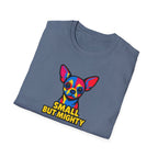Small But Mighty T-Shirt