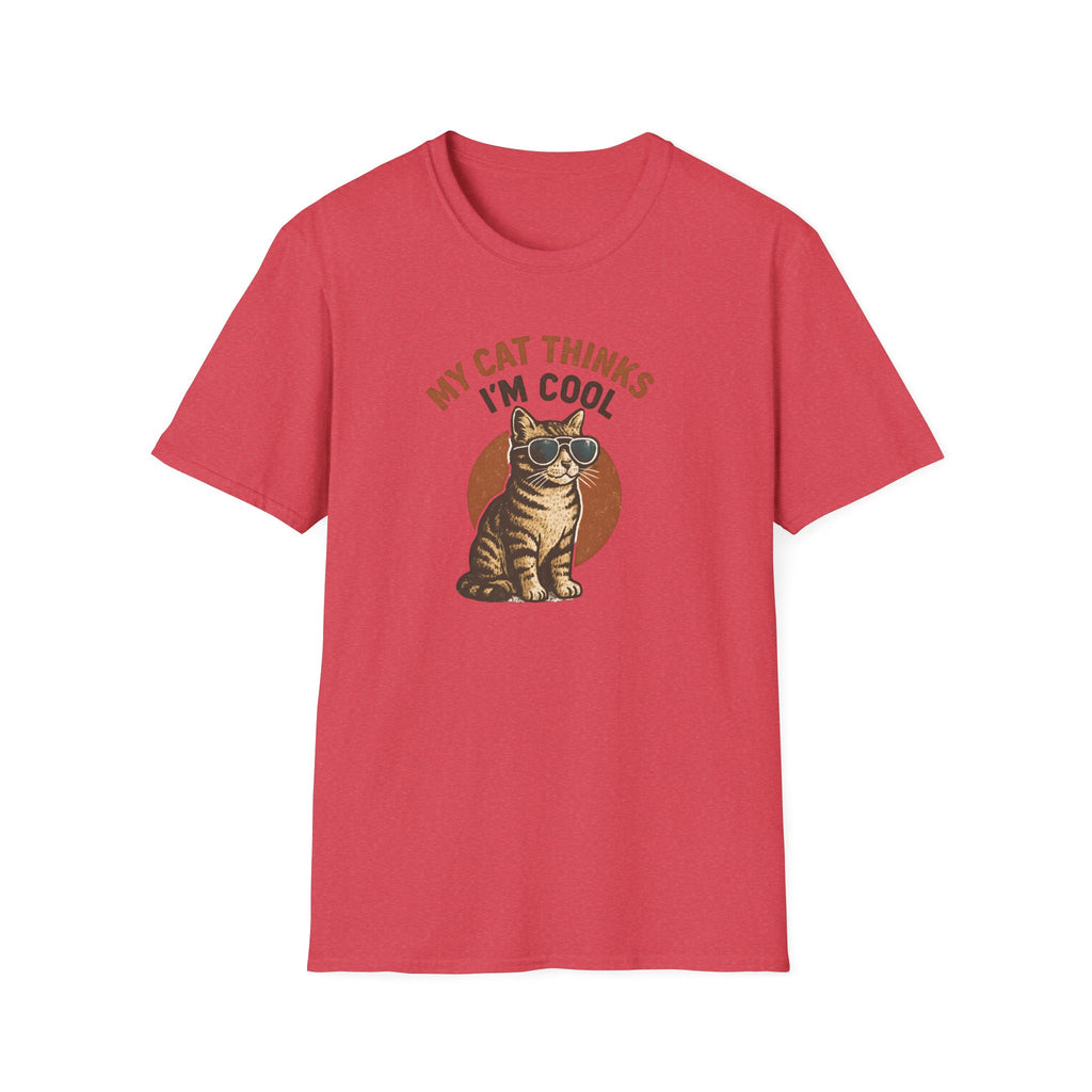 My Cat Thinks I'm Cool T-Shirt — Funny Cat Lover Tee