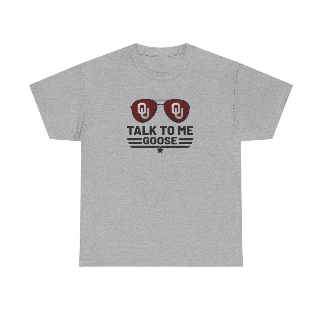 Talk To Me Goose T‑Shirt — OU Sunglasses Graphic Tee