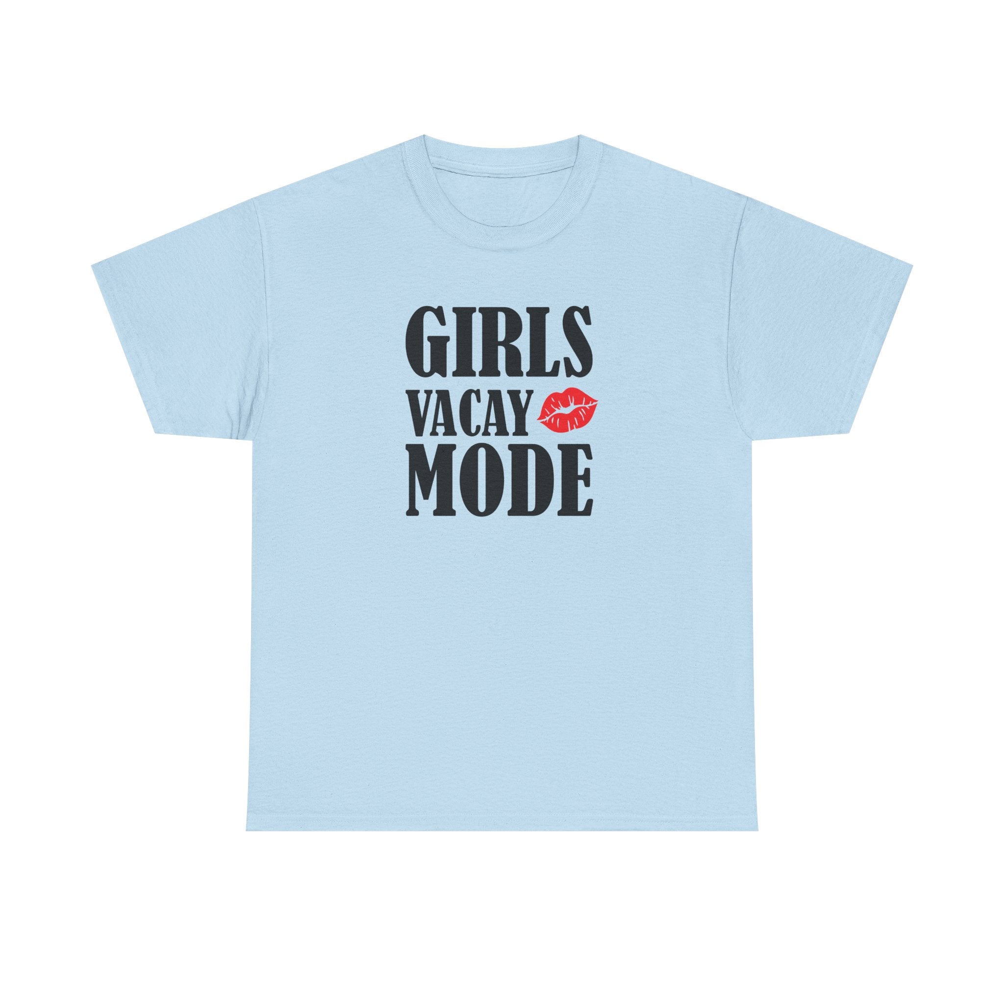 Girls Vacay Mode Tee