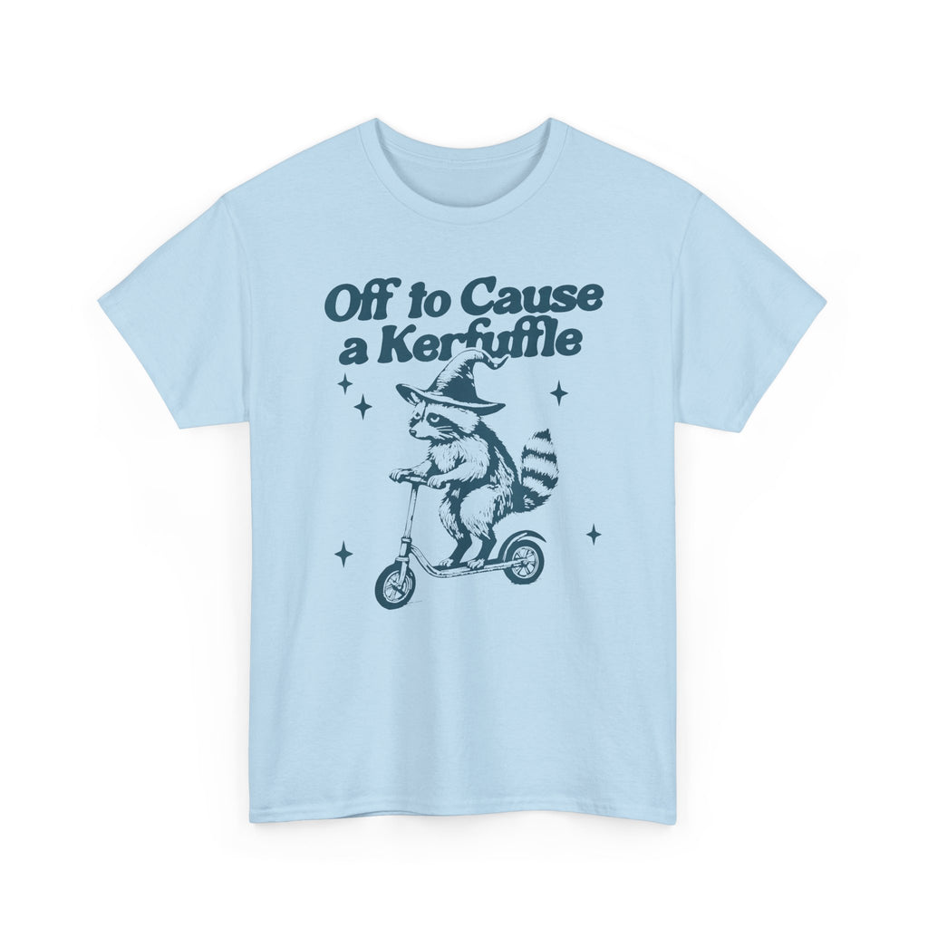 "Off to Cause a Kerfuffle" Graphic T-Shirt
