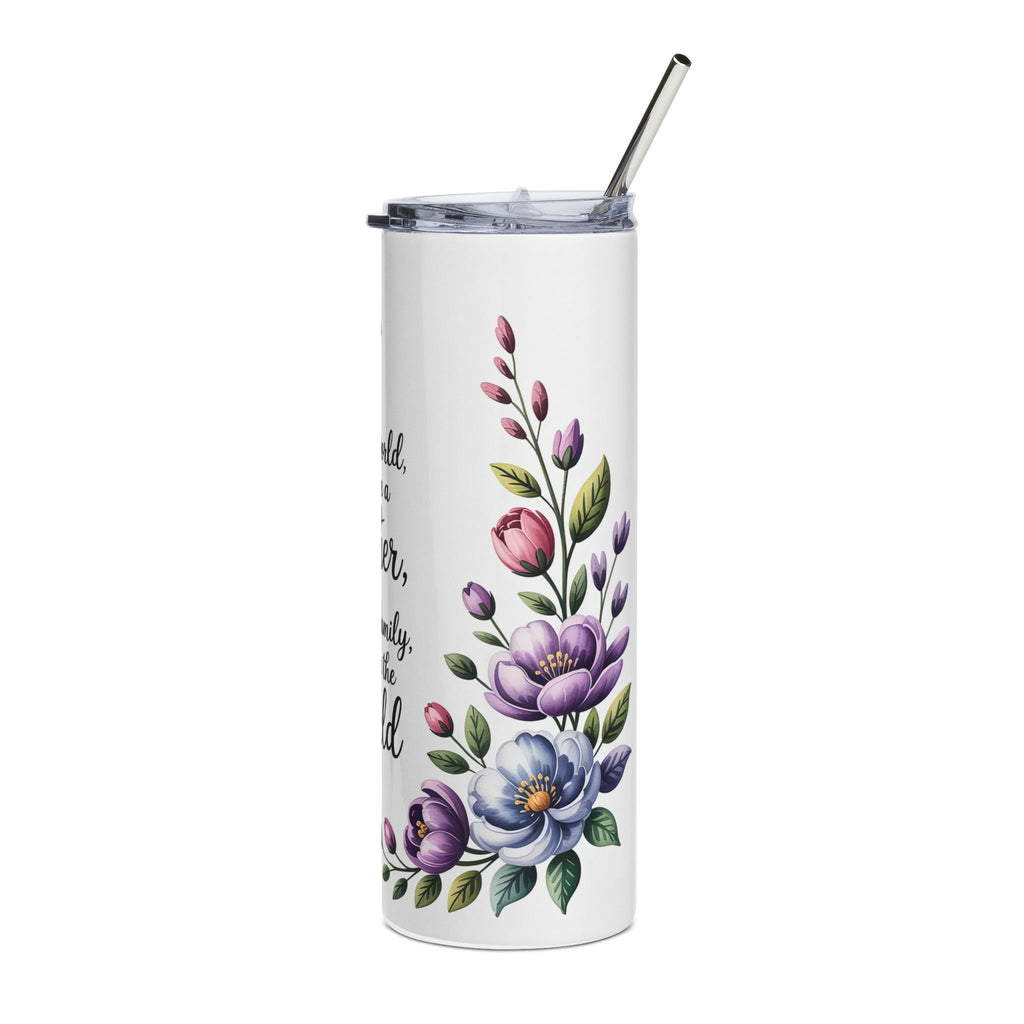 Mother You Are the World 20oz Stainless Tumbler – Floral Mother’s Day Gift