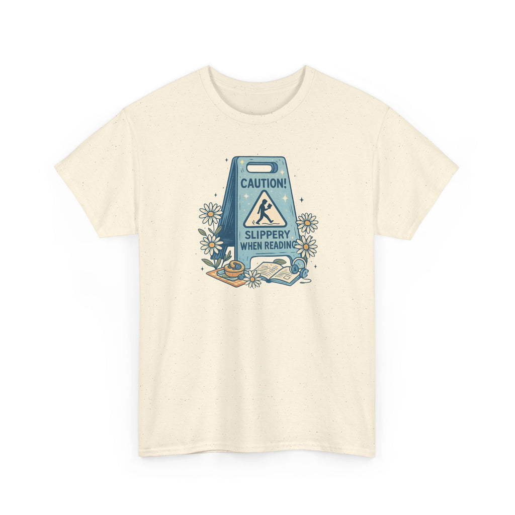 Caution: Slippery When Reading Graphic Tee — Book Lover T‑Shirt