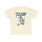 "Off to Cause a Kerfuffle" Graphic T-Shirt