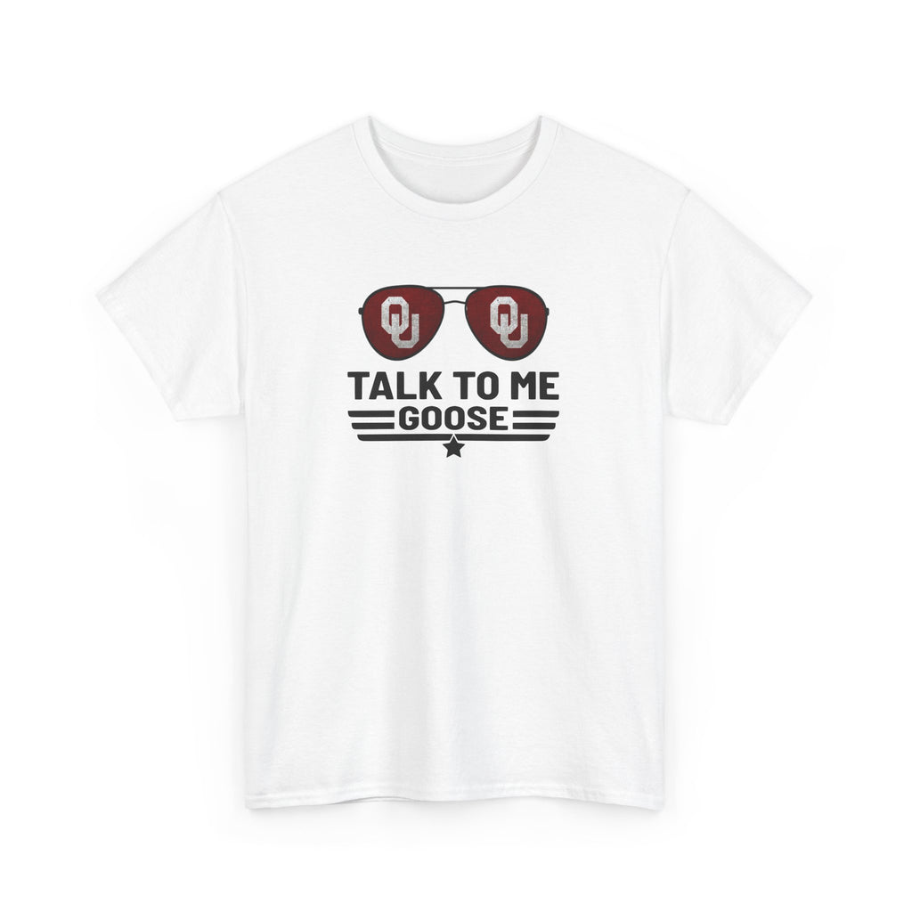 Talk To Me Goose T‑Shirt — OU Sunglasses Graphic Tee