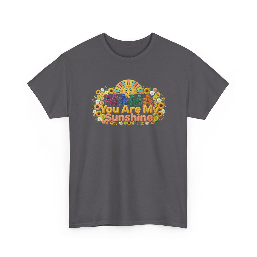 Mama You Are My Sunshine T-Shirt — Floral Retro Mother's Day Tee