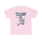"Off to Cause a Kerfuffle" Graphic T-Shirt