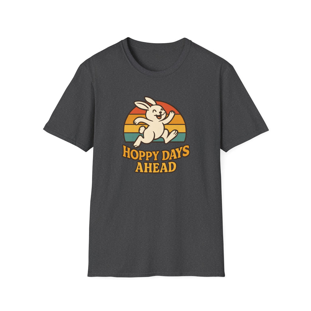 Hoppy Days Ahead T-Shirt — Retro Bunny Easter Tee