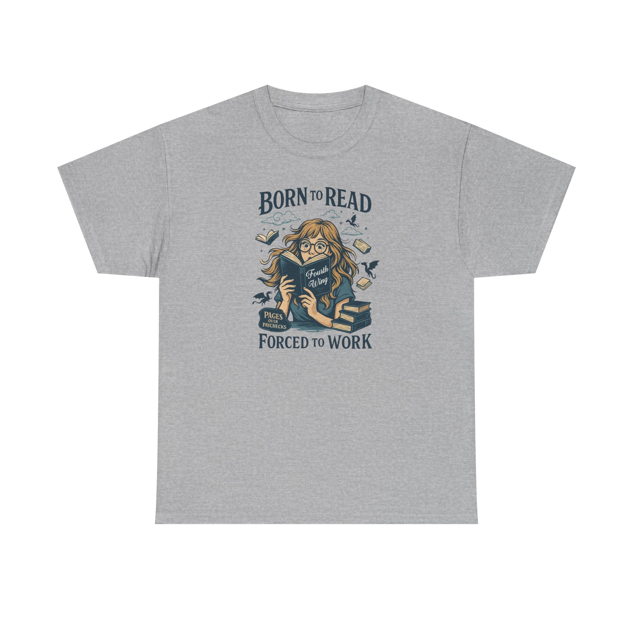 "Born to Read, Forced to Work" Book Lover Graphic Tee