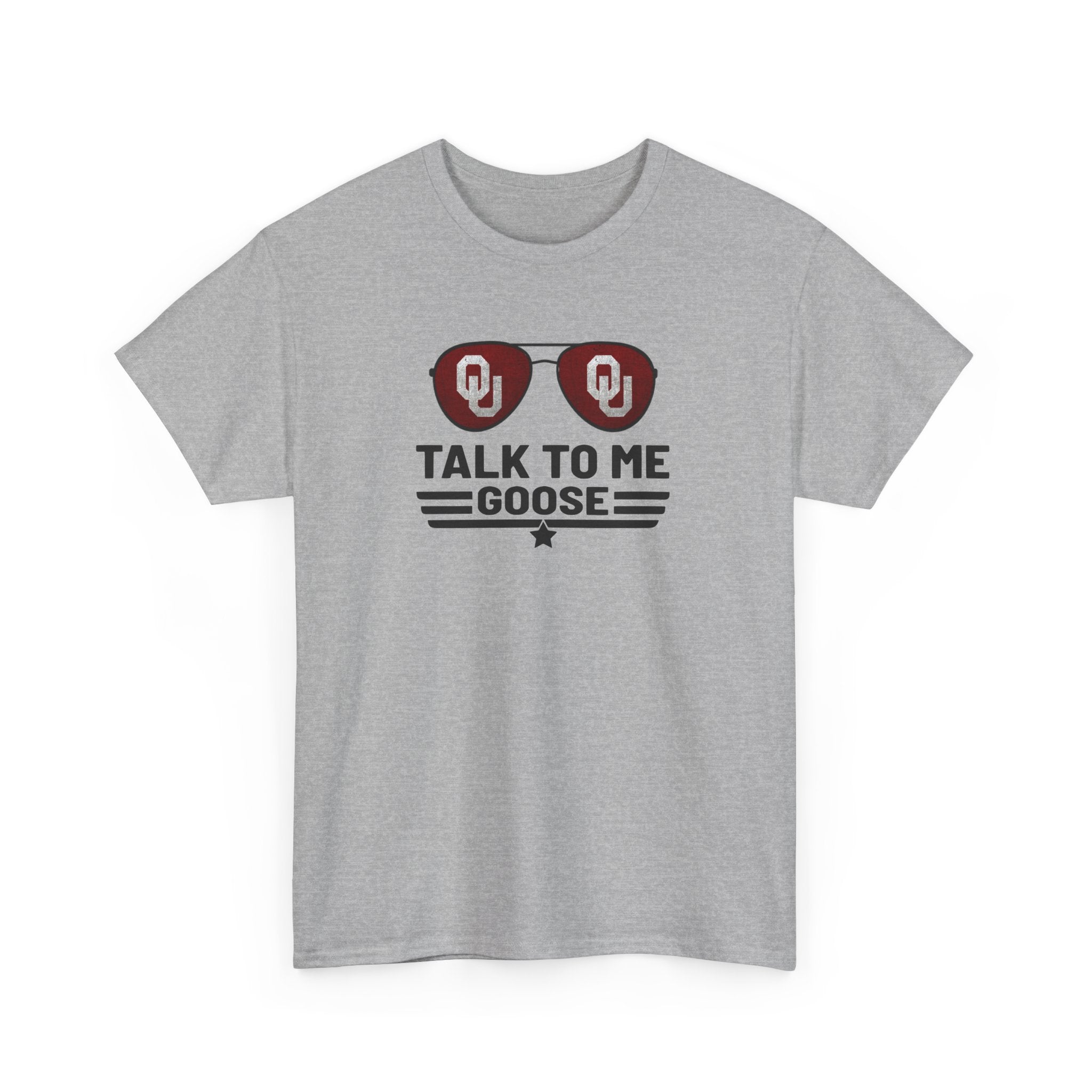 Talk To Me Goose T‑Shirt — OU Sunglasses Graphic Tee