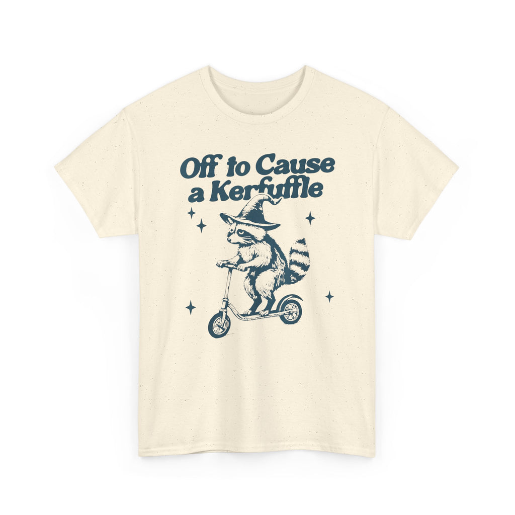 "Off to Cause a Kerfuffle" Graphic T-Shirt