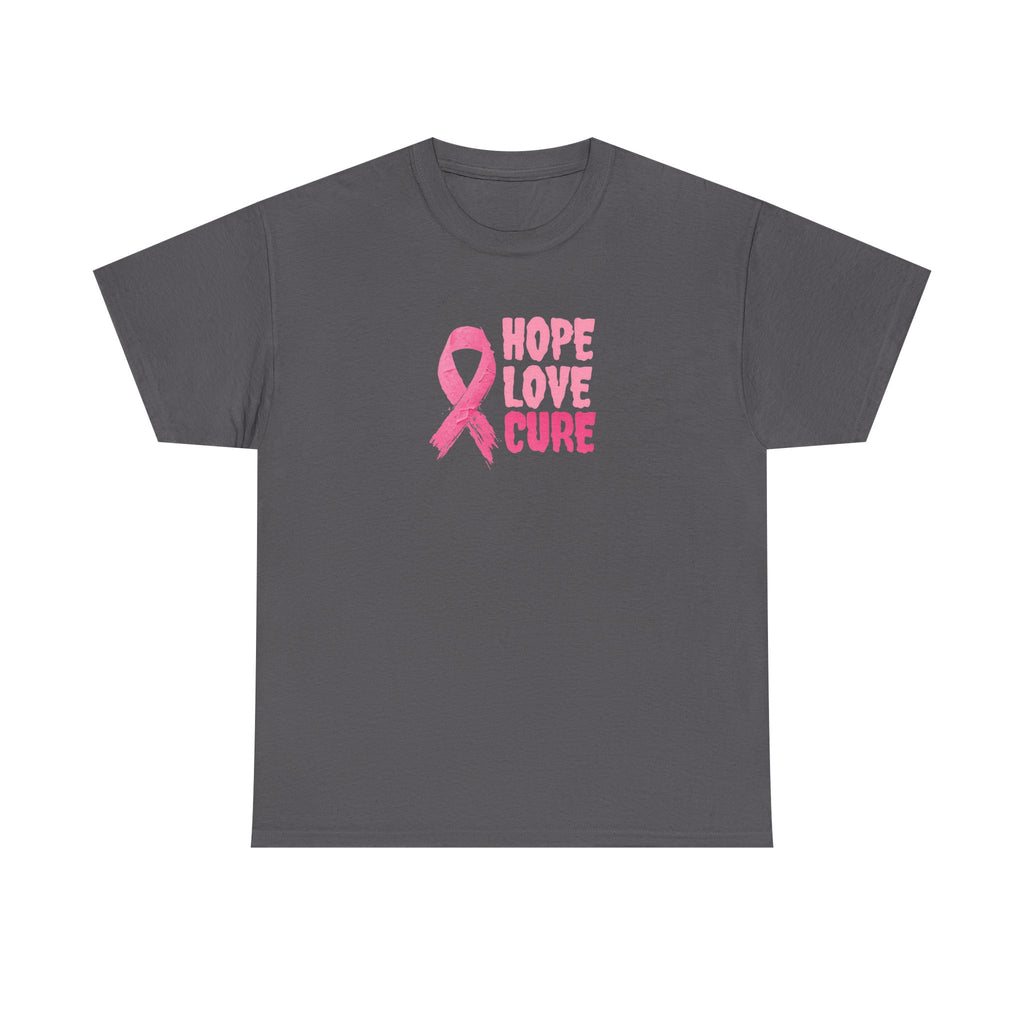 Breast Cancer Awareness Tee — Pink Ribbon "Hope Love Cure"