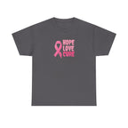 Breast Cancer Awareness Tee — Pink Ribbon "Hope Love Cure"