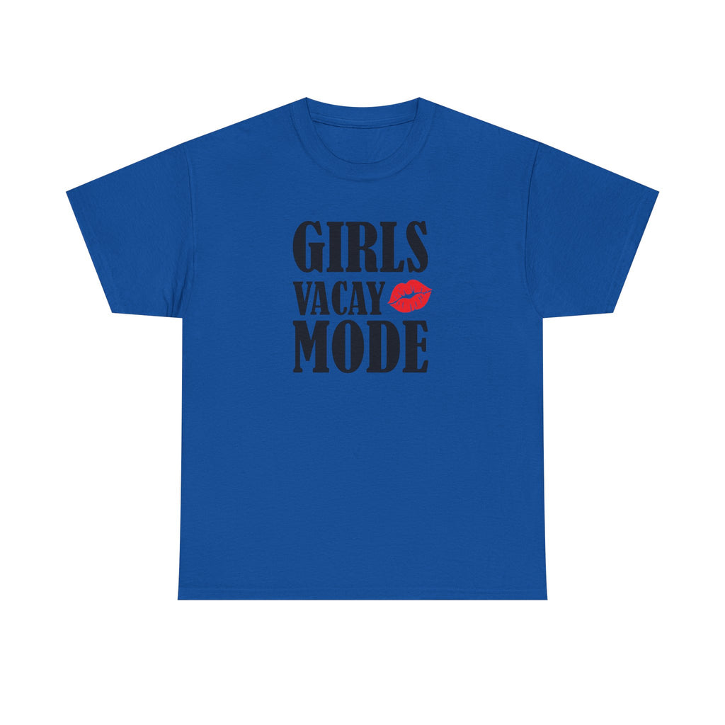 Girls Vacay Mode Tee